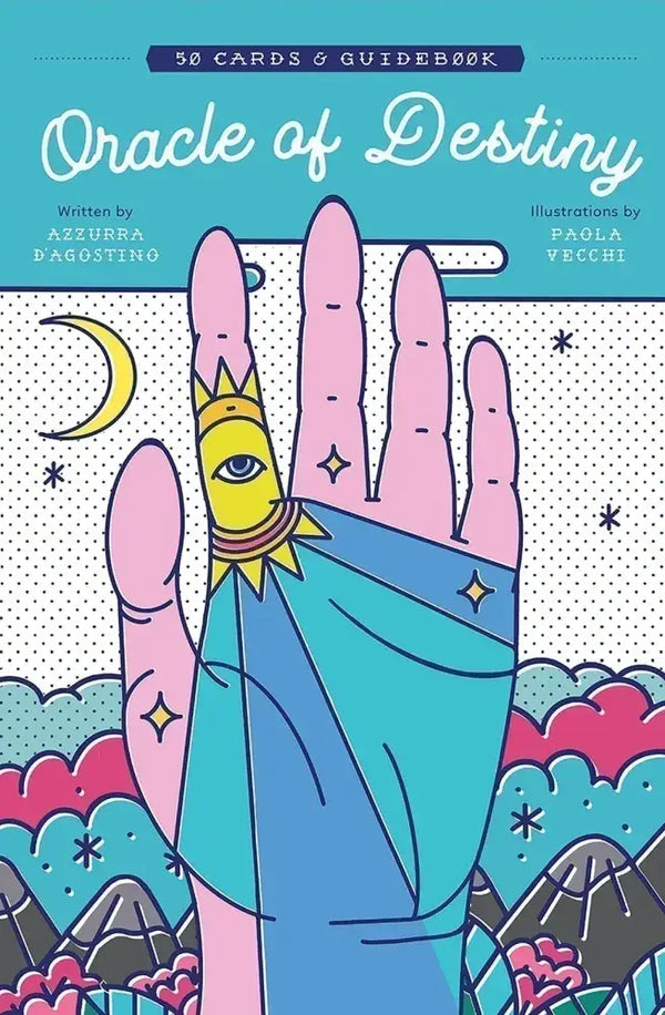 Cover of 'Oracle of Destiny' with a hand holding a card featuring an eye symbol, on a colorful background.