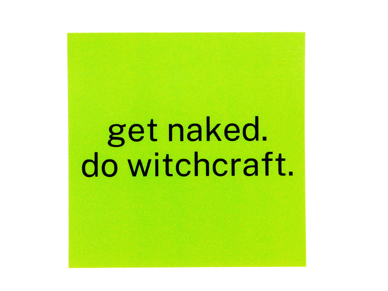 get naked. do witchcraft. brat Sticker